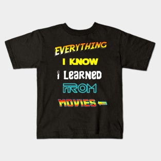 Taught By Movies Kids T-Shirt